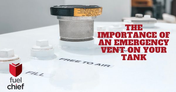 Fuelchief Emergency Vent The Importance